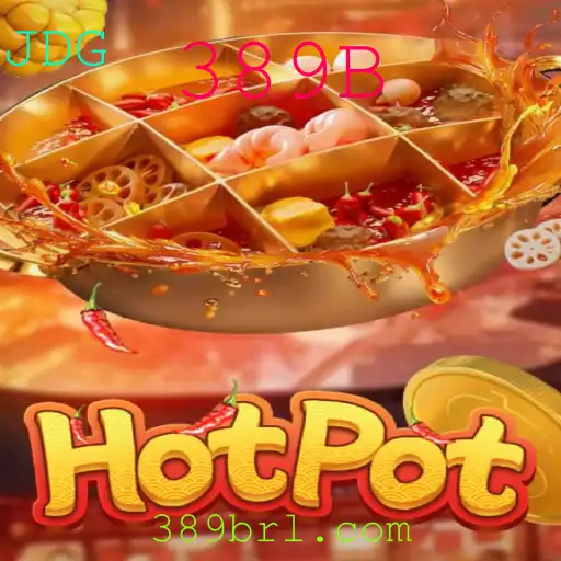 Explorando o Jogo Hotpot: Diversão e Estratégia com a Palavra-chave 389B